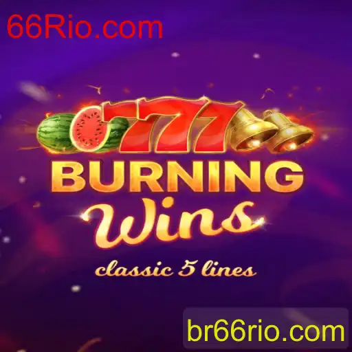 BurningWins: Tudo sobre este empolgante jogo no 66Rio.com