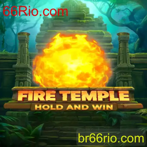 Descubra a Aventura de FireTemple em 66Rio.com
